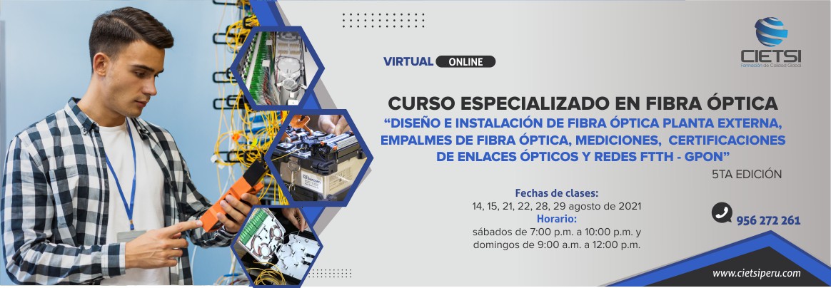 curso especializado en fibra Optica 2021 5ta ediciOn